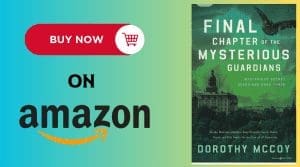 Final Chapter of the Mysterious Guardians: 3 Paperback – 5 December 2024 By  Dorthy McCoy (Author)